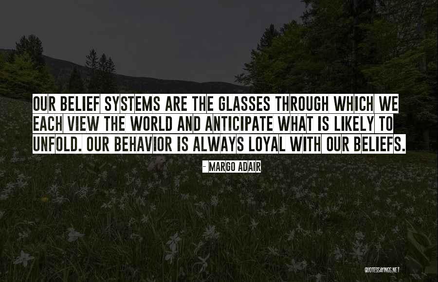 Glasses Quotes By Margo Adair Glasses Quotes By Margo Adair