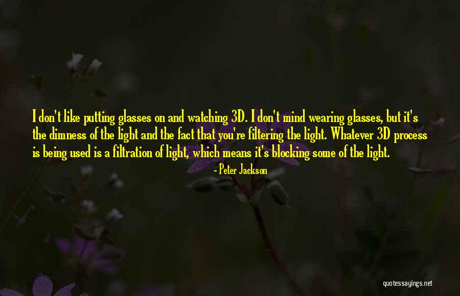 Glasses Quotes By Peter Jackson Glasses Quotes By Peter Jackson