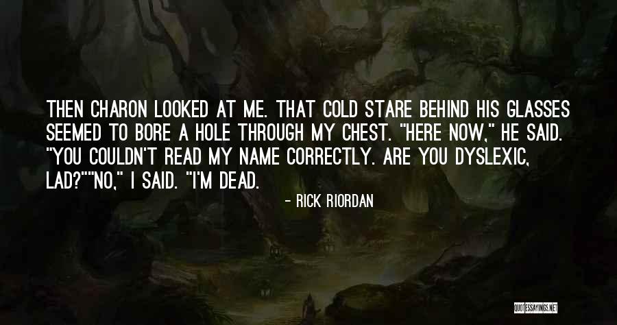 Glasses Quotes By Rick Riordan