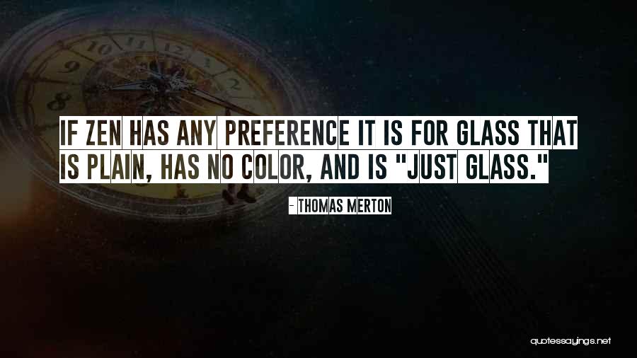 Glasses Quotes By Thomas Merton