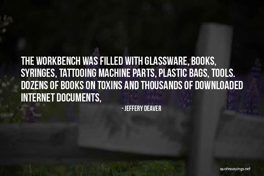 Glassware Quotes By Jeffery Deaver