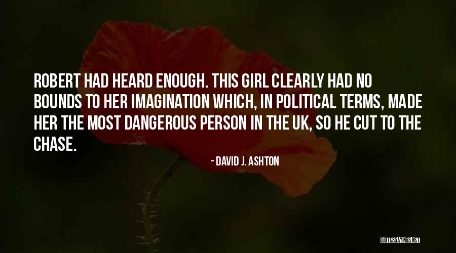 Glastra Dex Quotes By David J. Ashton Glastra Dex Quotes By David J. Ashton