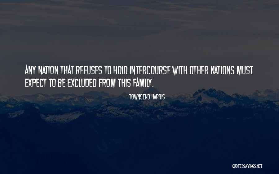 Glattenhorn Quotes By Townsend Harris Glattenhorn Quotes By Townsend Harris