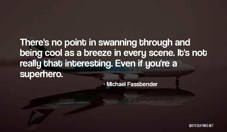 Glauben Duden Quotes By Michael Fassbender Glauben Duden Quotes By Michael Fassbender