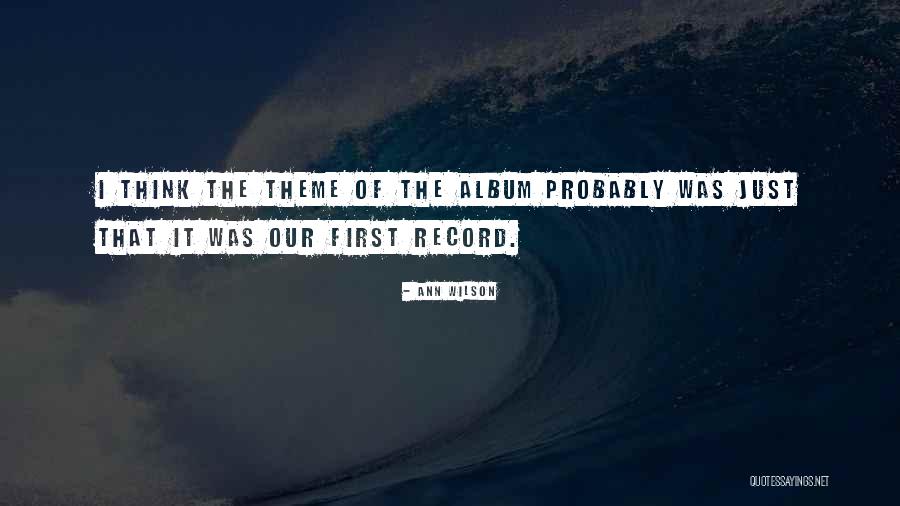 Glaucia Wall Quotes By Ann Wilson Glaucia Wall Quotes By Ann Wilson