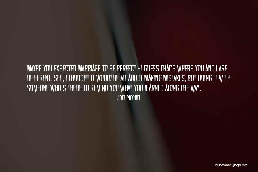 Glaucia Wall Quotes By Jodi Picoult Glaucia Wall Quotes By Jodi Picoult