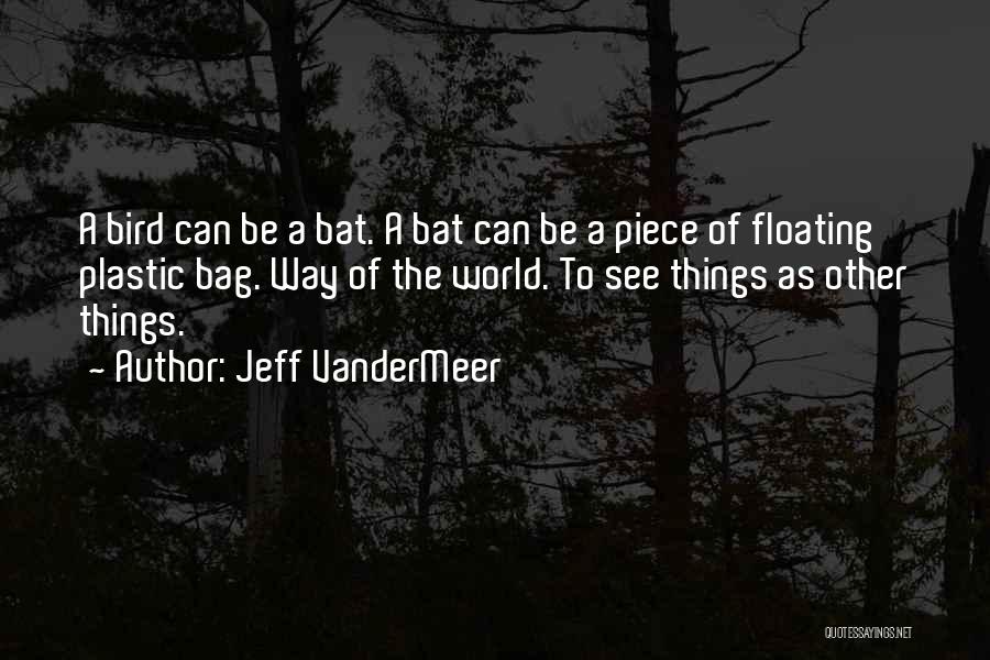 Glaucoma Funny Quotes By Jeff VanderMeer