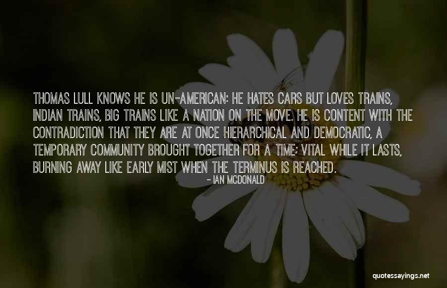 Glaude And Baldwin Quotes By Ian McDonald Glaude And Baldwin Quotes By Ian McDonald