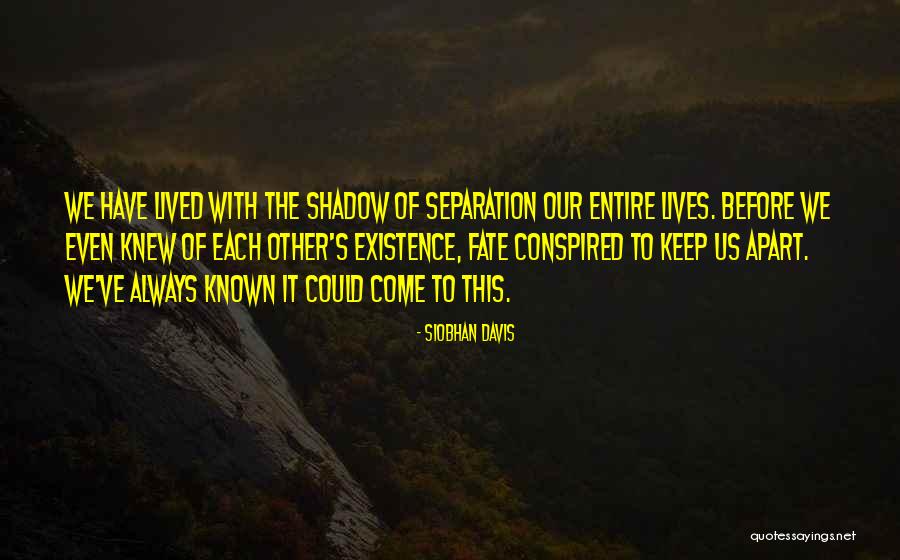 Glavier Quotes By Siobhan Davis Glavier Quotes By Siobhan Davis