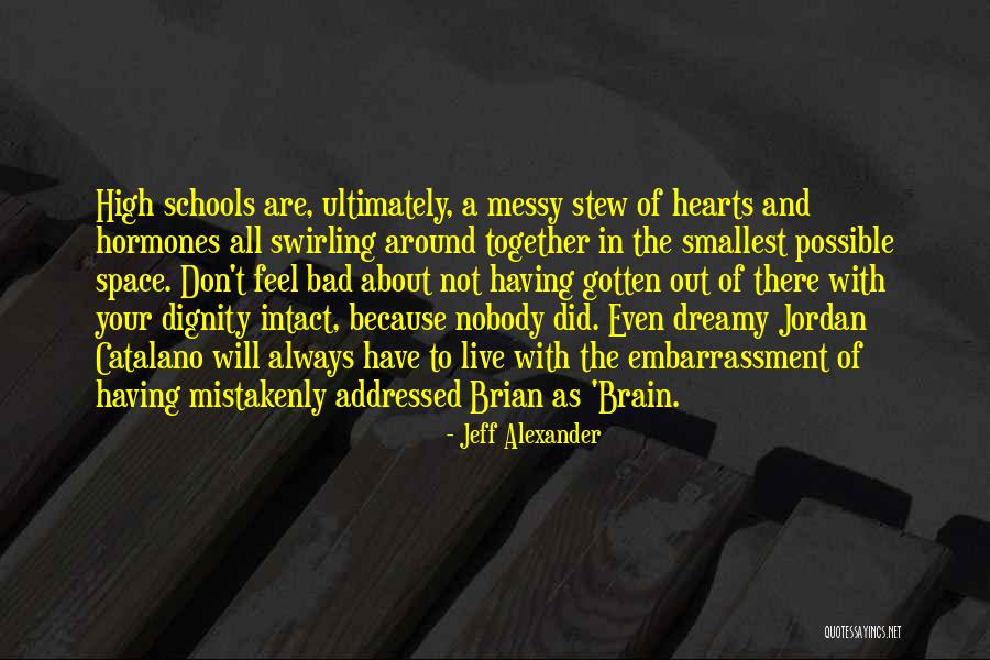 Glavine Braves Quotes By Jeff Alexander