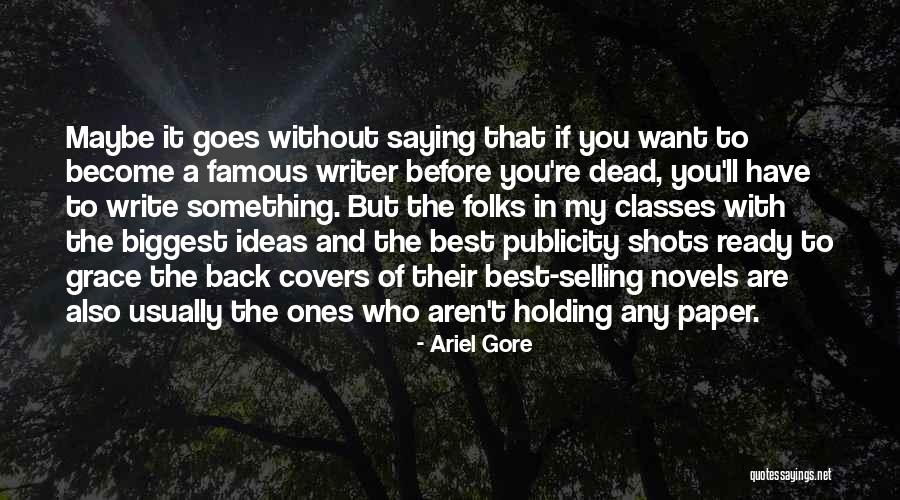 Glawogger Megacities Quotes By Ariel Gore Glawogger Megacities Quotes By Ariel Gore