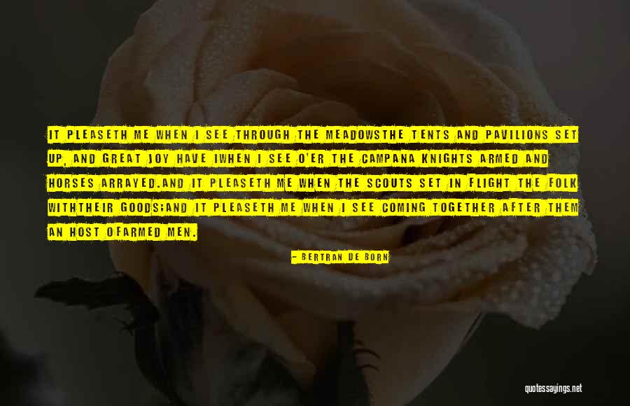Glawogger Megacities Quotes By Bertran De Born Glawogger Megacities Quotes By Bertran De Born