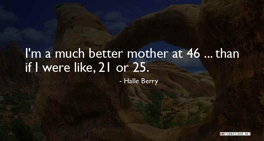 Glaysher Iceland Quotes By Halle Berry Glaysher Iceland Quotes By Halle Berry
