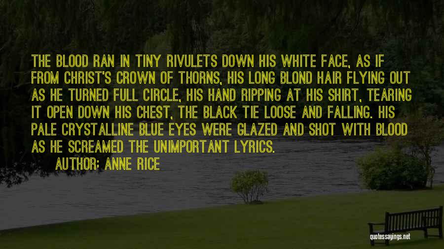 Glazed Eyes Quotes By Anne Rice
