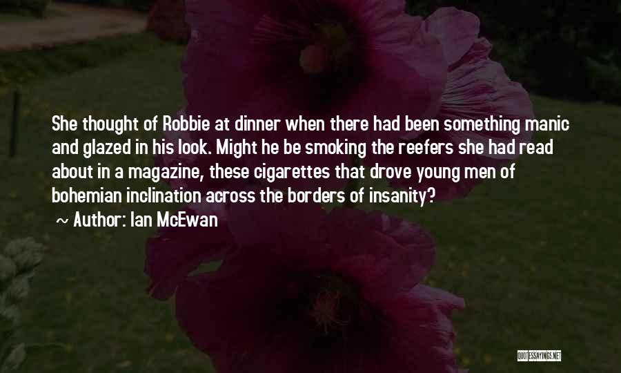 Glazed Quotes By Ian McEwan