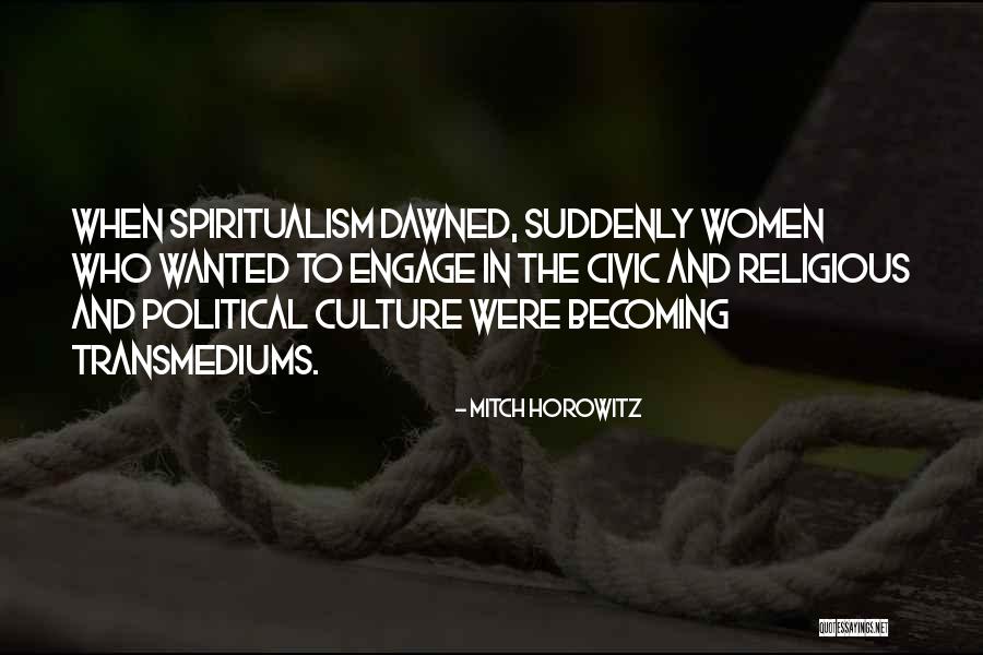 Glazer Museum Quotes By Mitch Horowitz Glazer Museum Quotes By Mitch Horowitz