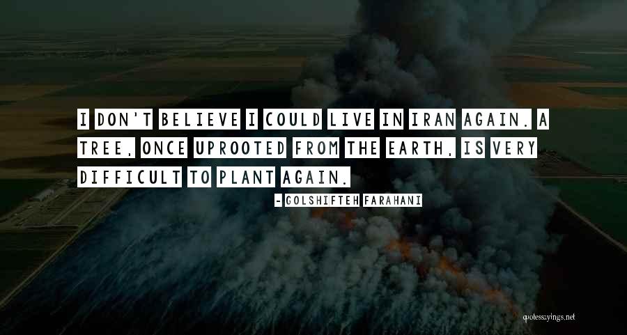 Glazik Farms Quotes By Golshifteh Farahani Glazik Farms Quotes By Golshifteh Farahani