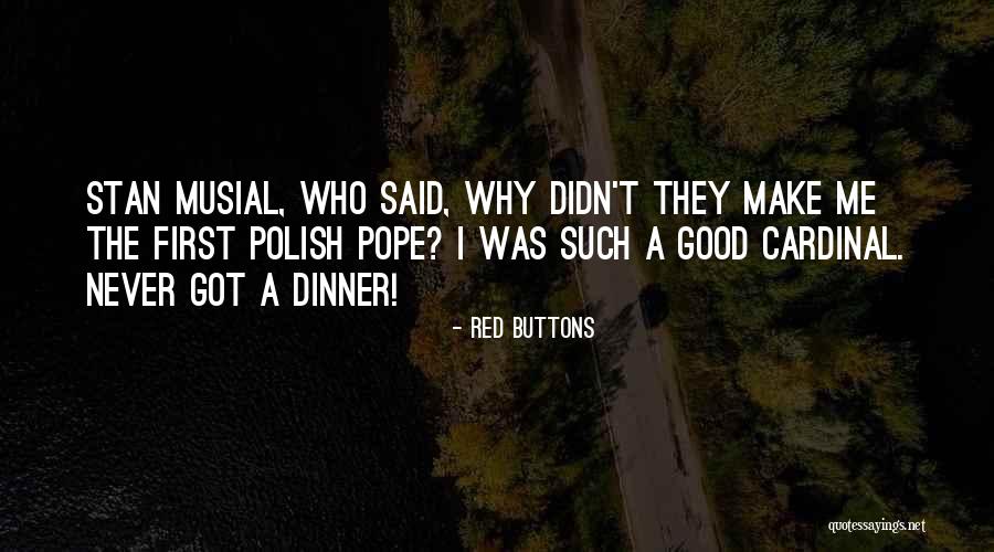 Glazik Farms Quotes By Red Buttons Glazik Farms Quotes By Red Buttons