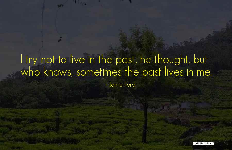 Glazovan Quotes By Jamie Ford Glazovan Quotes By Jamie Ford
