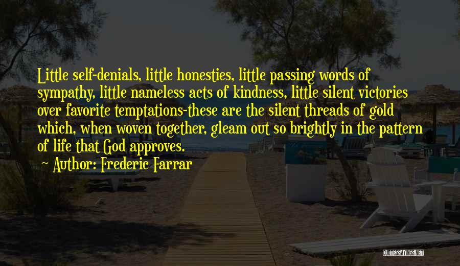 Gleam Quotes By Frederic Farrar