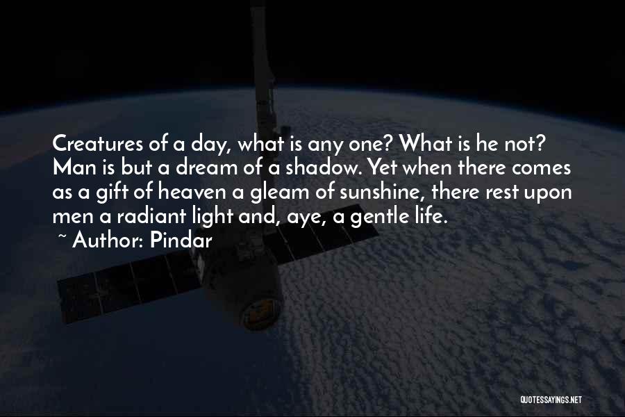 Gleam Quotes By Pindar