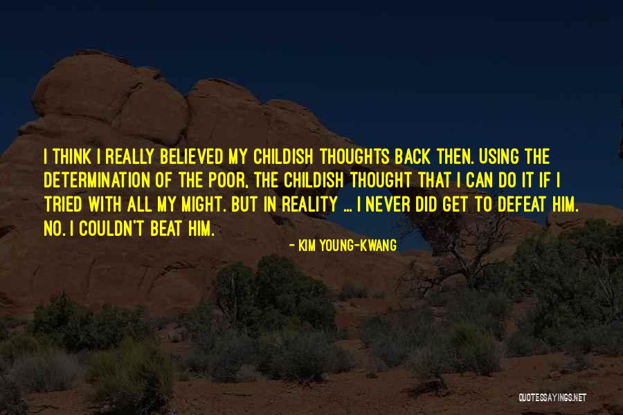 Gleam Related Quotes By Kim Young-kwang Gleam Related Quotes By Kim Young-kwang
