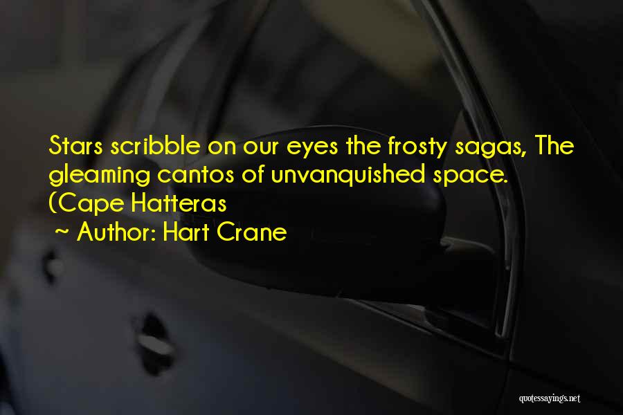 Gleaming Eyes Quotes By Hart Crane
