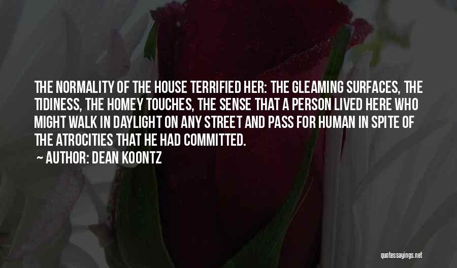 Gleaming Quotes By Dean Koontz