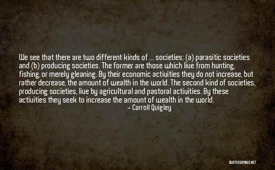 Gleaning For The World Quotes By Carroll Quigley Gleaning For The World Quotes By Carroll Quigley