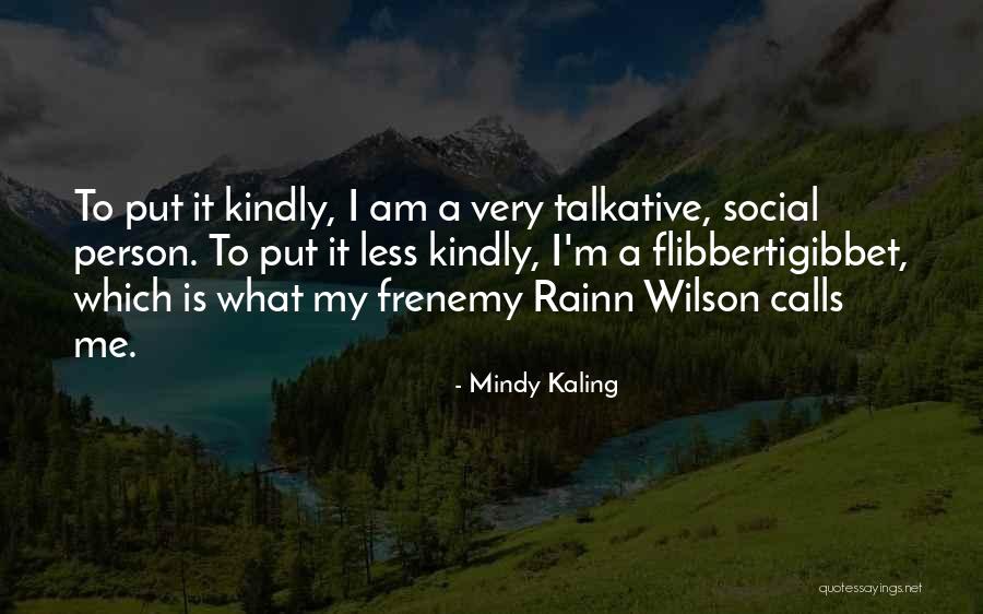 Gleatons Quotes By Mindy Kaling Gleatons Quotes By Mindy Kaling
