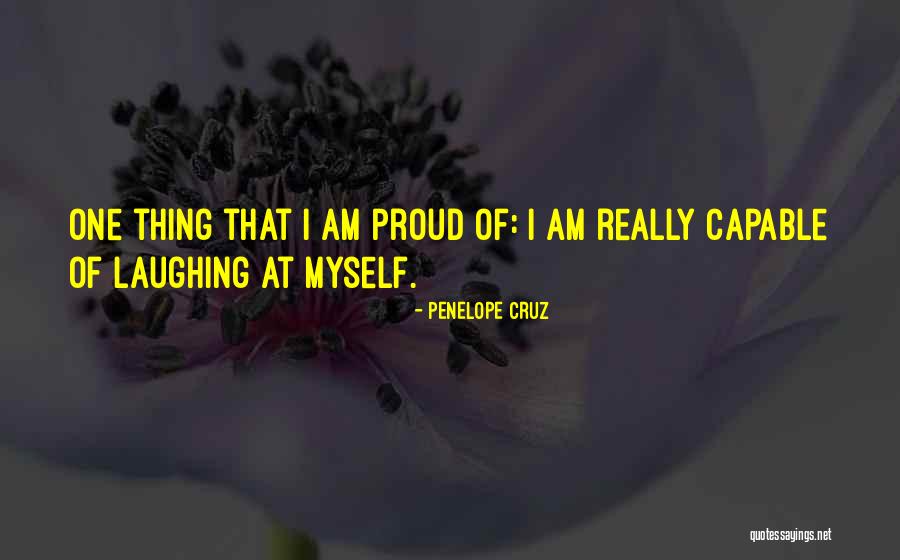 Gleawecestre Quotes By Penelope Cruz Gleawecestre Quotes By Penelope Cruz