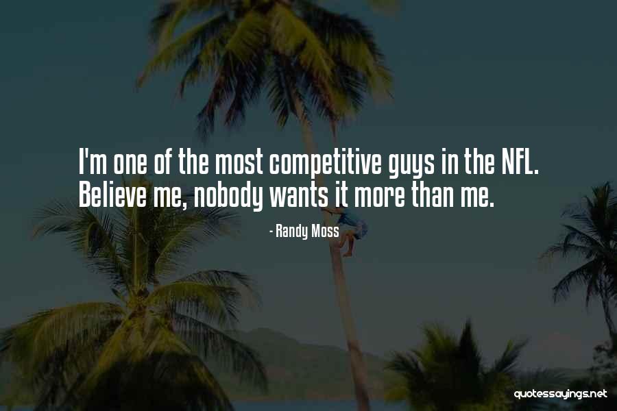 Gledati Kroz Quotes By Randy Moss Gledati Kroz Quotes By Randy Moss