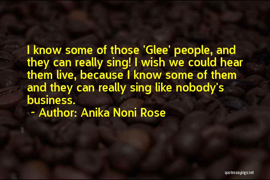 Glee Actually Quotes By Anika Noni Rose