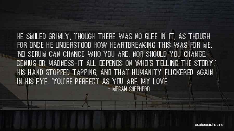 Glee Love Quotes By Megan Shepherd Glee Love Quotes By Megan Shepherd