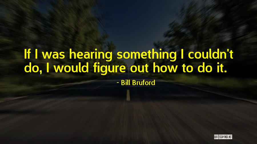 Glee Season 1 Episode 3 Quotes By Bill Bruford Glee Season 1 Episode 3 Quotes By Bill Bruford