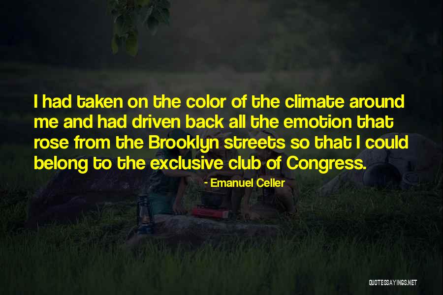 Gleemen Quotes By Emanuel Celler Gleemen Quotes By Emanuel Celler