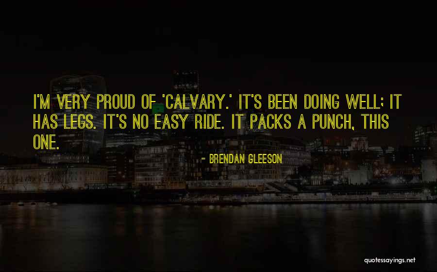 Gleeson Quotes By Brendan Gleeson Gleeson Quotes By Brendan Gleeson