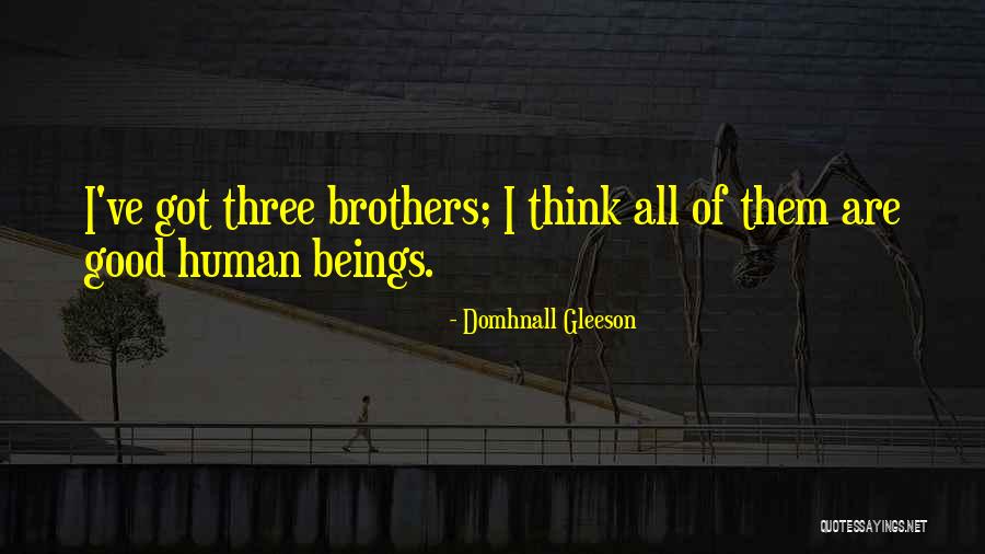 Gleeson Quotes By Domhnall Gleeson Gleeson Quotes By Domhnall Gleeson