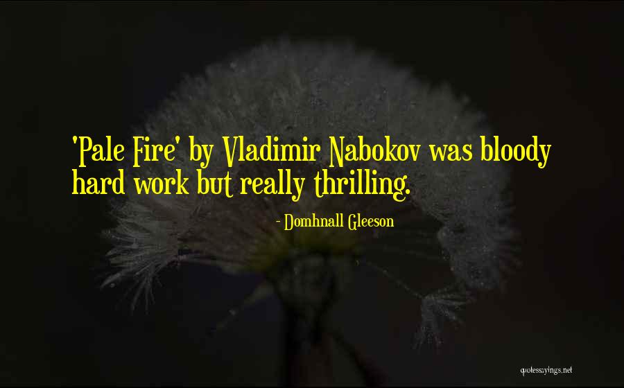 Gleeson Quotes By Domhnall Gleeson Gleeson Quotes By Domhnall Gleeson