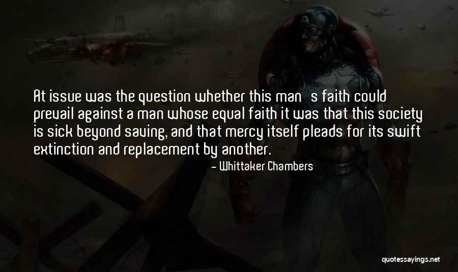 Gleet From Mouth Quotes By Whittaker Chambers Gleet From Mouth Quotes By Whittaker Chambers