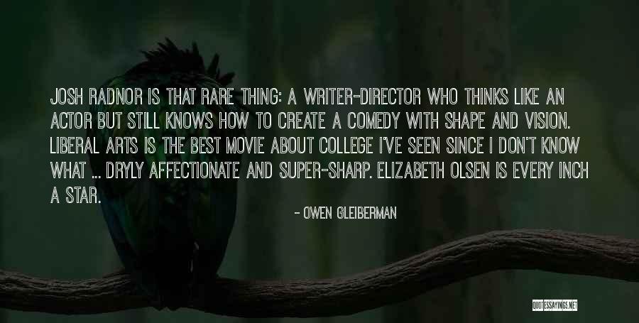 Gleiberman Owen Quotes By Owen Gleiberman Gleiberman Owen Quotes By Owen Gleiberman