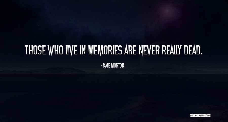 Gleichenfeier Quotes By Kate Morton Gleichenfeier Quotes By Kate Morton