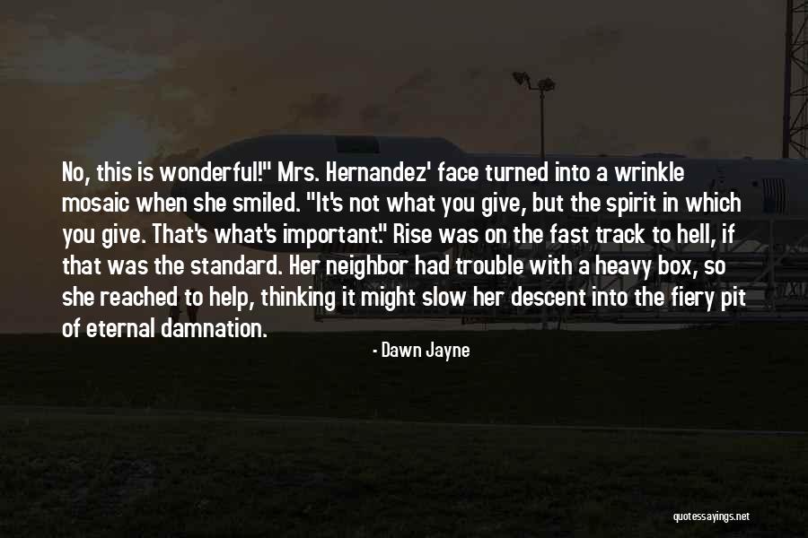 Gleichman Dentist Quotes By Dawn Jayne Gleichman Dentist Quotes By Dawn Jayne