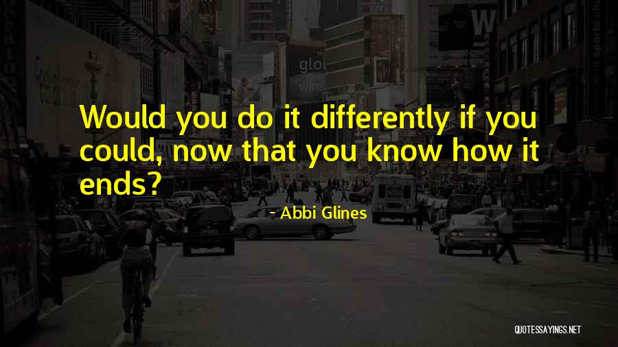Gleichzeitig Englisch Quotes By Abbi Glines Gleichzeitig Englisch Quotes By Abbi Glines