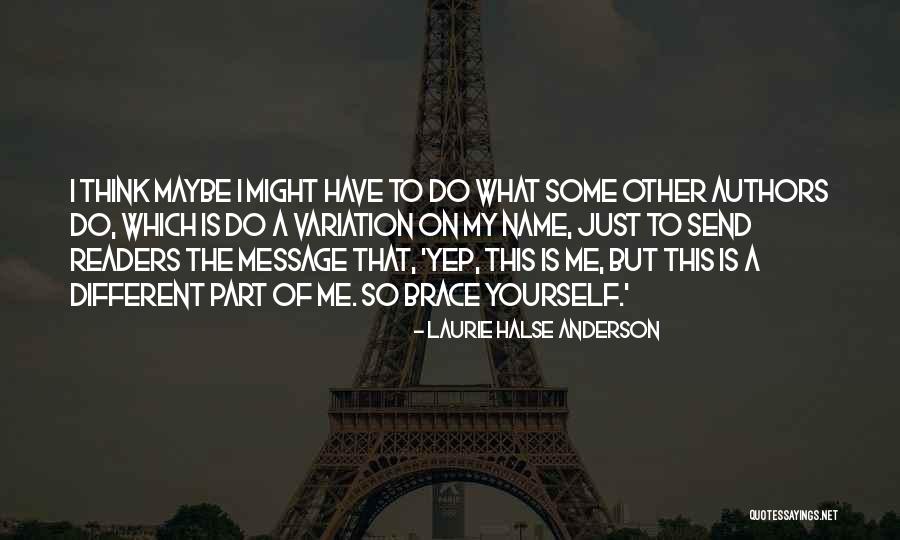 Gleichzeitig Englisch Quotes By Laurie Halse Anderson Gleichzeitig Englisch Quotes By Laurie Halse Anderson