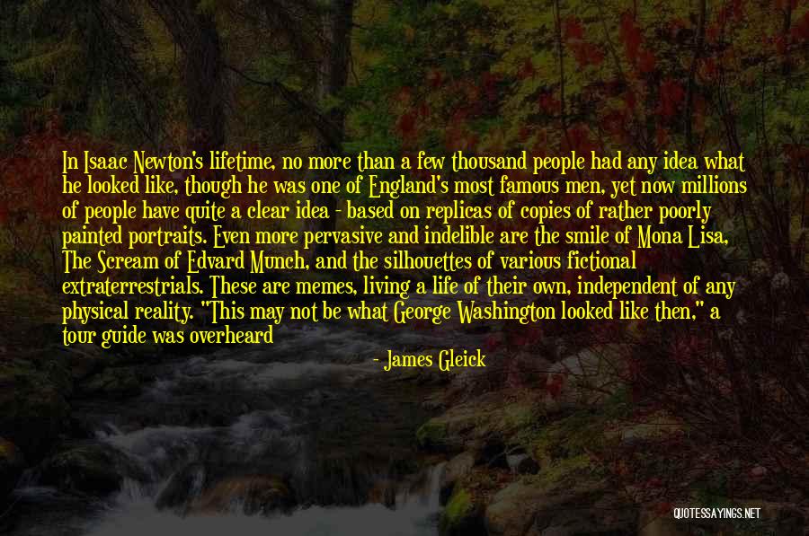 Gleick Quotes By James Gleick