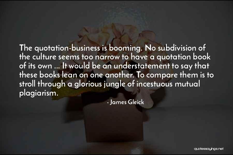 Gleick Quotes By James Gleick Gleick Quotes By James Gleick