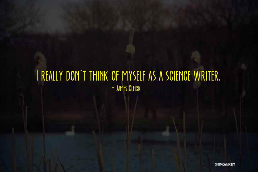 Gleick Quotes By James Gleick Gleick Quotes By James Gleick