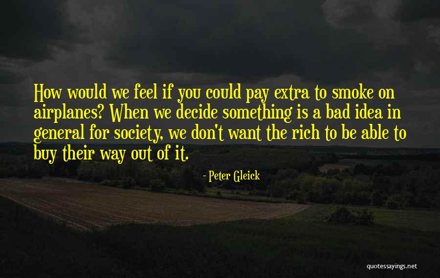 Gleick Quotes By Peter Gleick