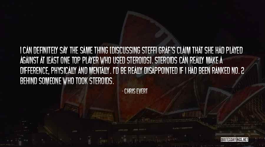 Gleis Coldwater Quotes By Chris Evert Gleis Coldwater Quotes By Chris Evert